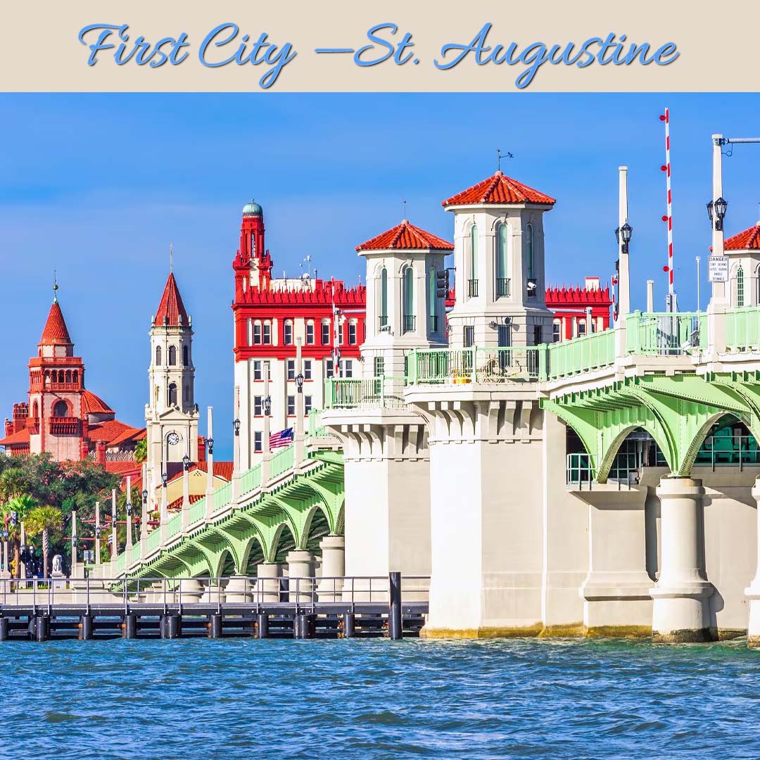 ENTER NOW: The First City, St. Augustine